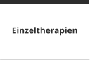 Einzeltherapien